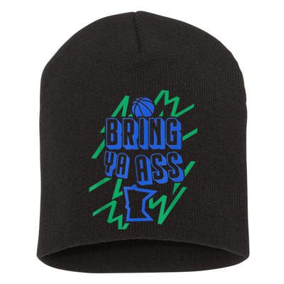 Bring Ya Ass To Minnesota Short Acrylic Beanie