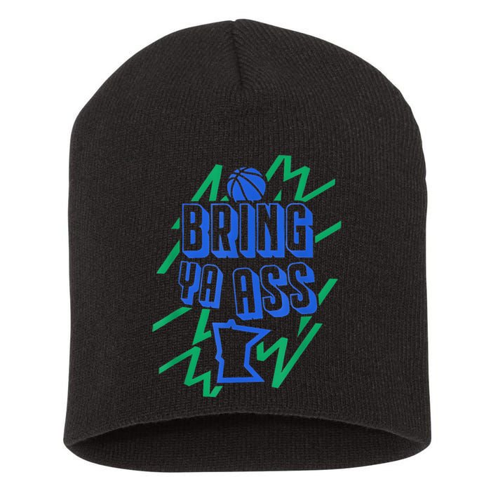 Bring Ya Ass To Minnesota Short Acrylic Beanie