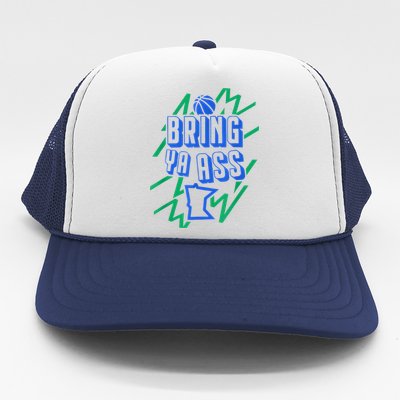 Bring Ya Ass To Minnesota Trucker Hat