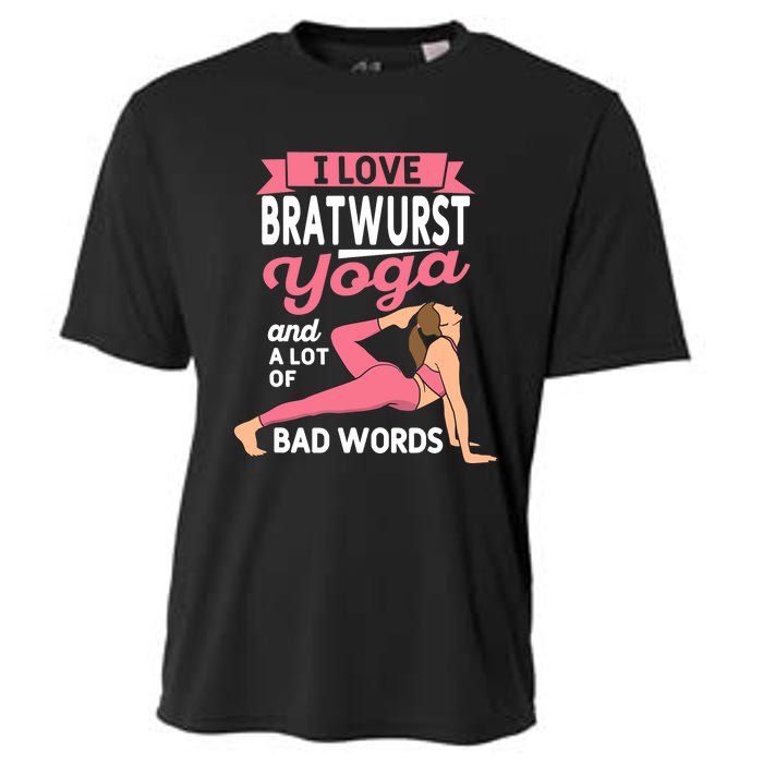 Bratwurst Yoga And Lot Of Bad Words Pilates Funny Yogi Humor Cooling Performance Crew T-Shirt