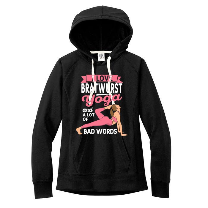 Bratwurst Yoga And Lot Of Bad Words Pilates Funny Yogi Humor Women's Fleece Hoodie