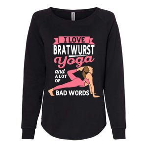 Bratwurst Yoga And Lot Of Bad Words Pilates Funny Yogi Humor Womens California Wash Sweatshirt