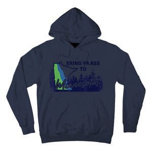 Bring Ya Ass To Minnesota Tall Hoodie