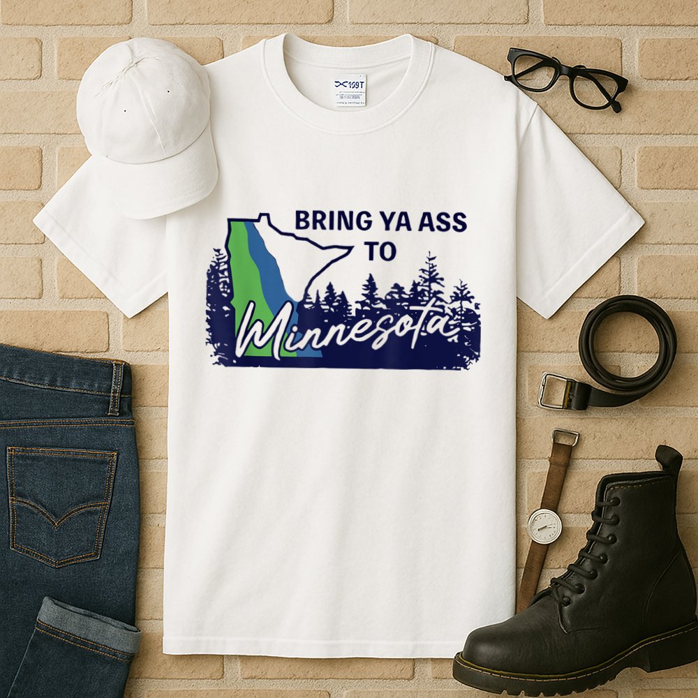 Bring Ya Ass To Minnesota Tall T-Shirt