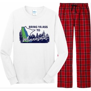 Bring Ya Ass To Minnesota Long Sleeve Pajama Set