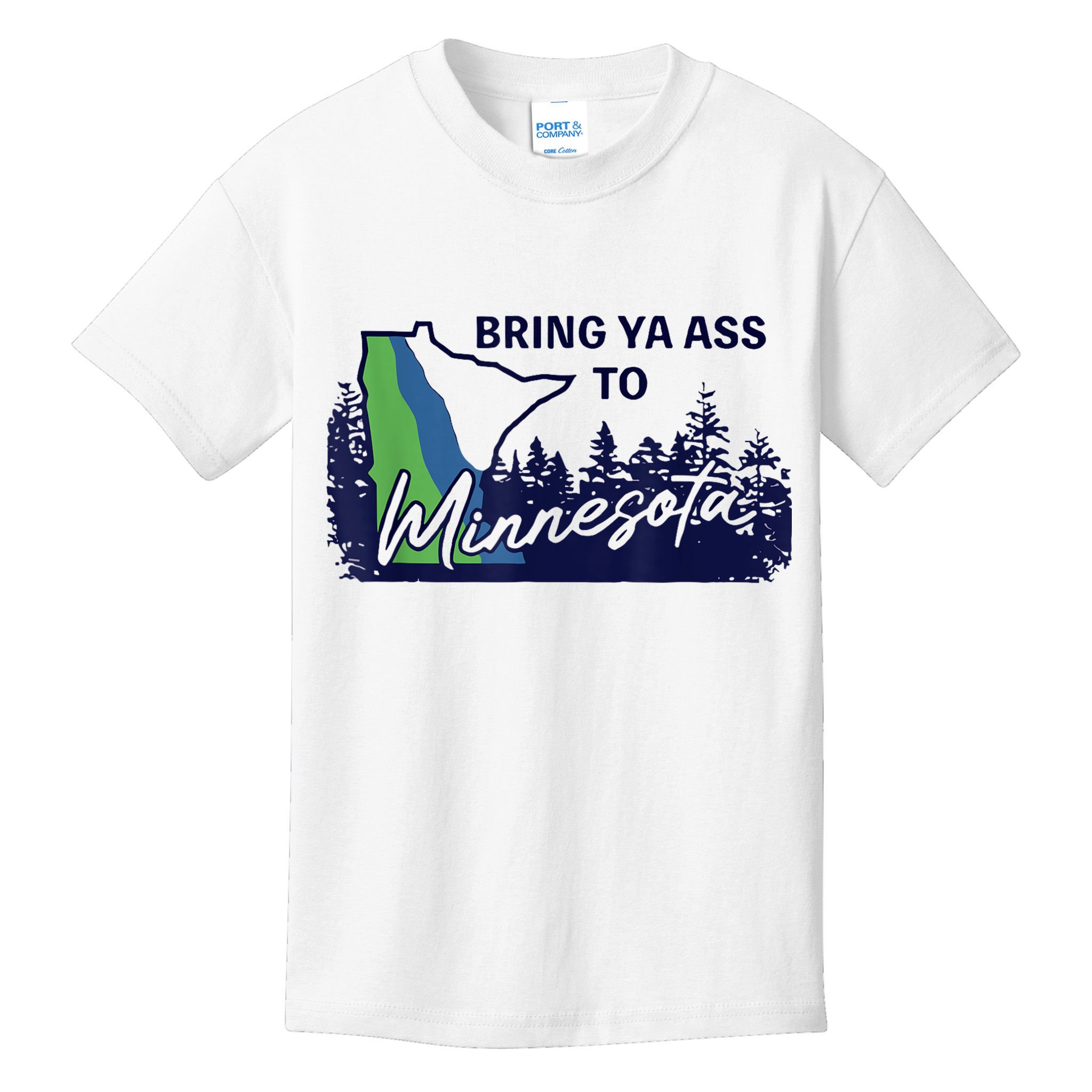 Bring Ya Ass To Minnesota Kids T-Shirt