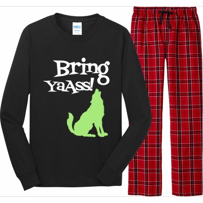 Bring Ya Ass Funny Gift Long Sleeve Pajama Set