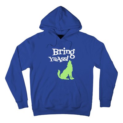 Bring Ya Ass Funny Gift Hoodie