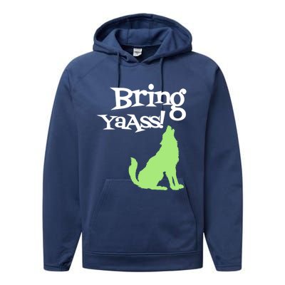 Bring Ya Ass Funny Gift Performance Fleece Hoodie