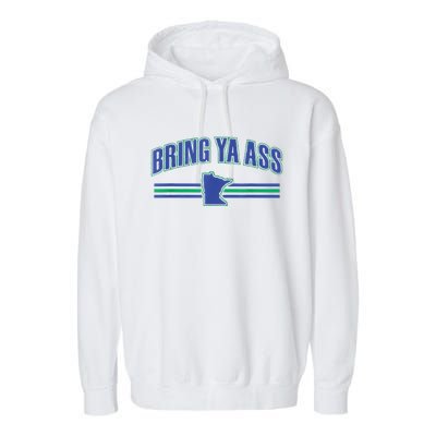 Bring Ya Ass To Minnesota Funny Minnesota Anthony Says Garment-Dyed Fleece Hoodie