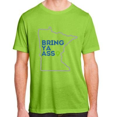 Bring Ya Ass To Minnesota Mn Adult ChromaSoft Performance T-Shirt