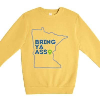 Bring Ya Ass To Minnesota Mn Premium Crewneck Sweatshirt