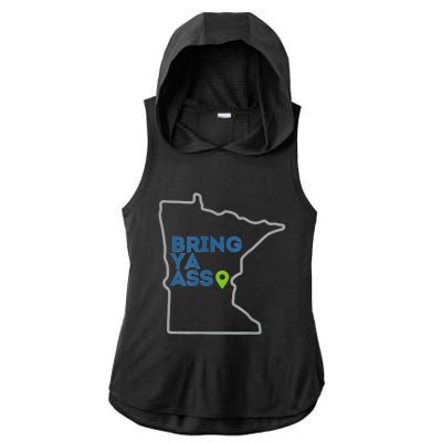 Bring Ya Ass To Minnesota Mn Ladies PosiCharge Tri-Blend Wicking Draft Hoodie Tank