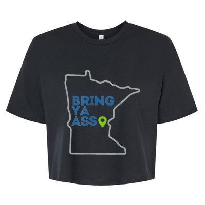 Bring Ya Ass To Minnesota Mn Bella+Canvas Jersey Crop Tee