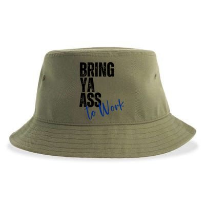 Bring Ya Ass To Work Funny Retro Distressed Gift Sustainable Bucket Hat