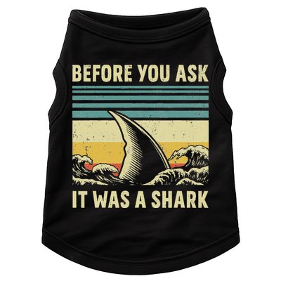 Before Your Ask It Was A Shark Funny Amputation Surgery Doggie Tank