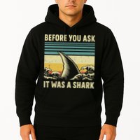 Before Your Ask It Was A Shark Funny Amputation Surgery Hoodie