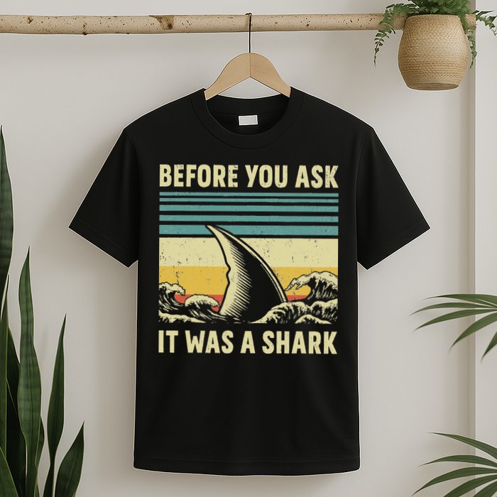 Before Your Ask It Was A Shark Funny Amputation Surgery T-Shirt