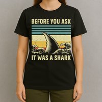 Before Your Ask It Was A Shark Funny Amputation Surgery T-Shirt
