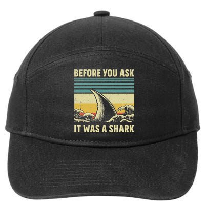 Before Your Ask It Was A Shark Funny Amputation Surgery 7-Panel Snapback Hat