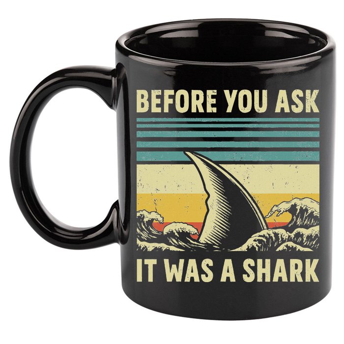 Before Your Ask It Was A Shark Funny Amputation Surgery 11oz C Handle Ceramic Mug
