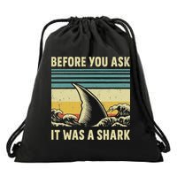 Before Your Ask It Was A Shark Funny Amputation Surgery Drawstring Bag