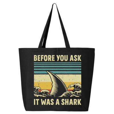 Before Your Ask It Was A Shark Funny Amputation Surgery 25L Jumbo Tote