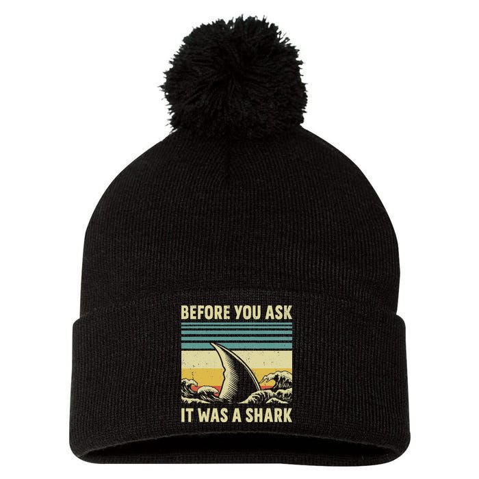 Before Your Ask It Was A Shark Funny Amputation Surgery Pom Pom 12in Knit Beanie