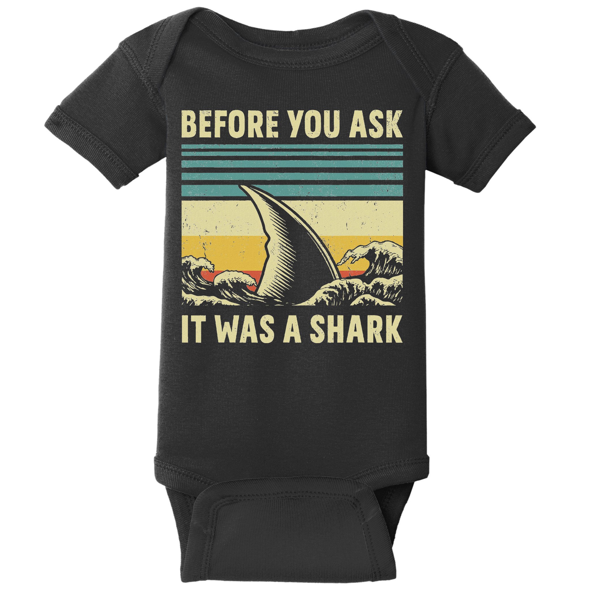 Before Your Ask It Was A Shark Funny Amputation Surgery Baby Bodysuit