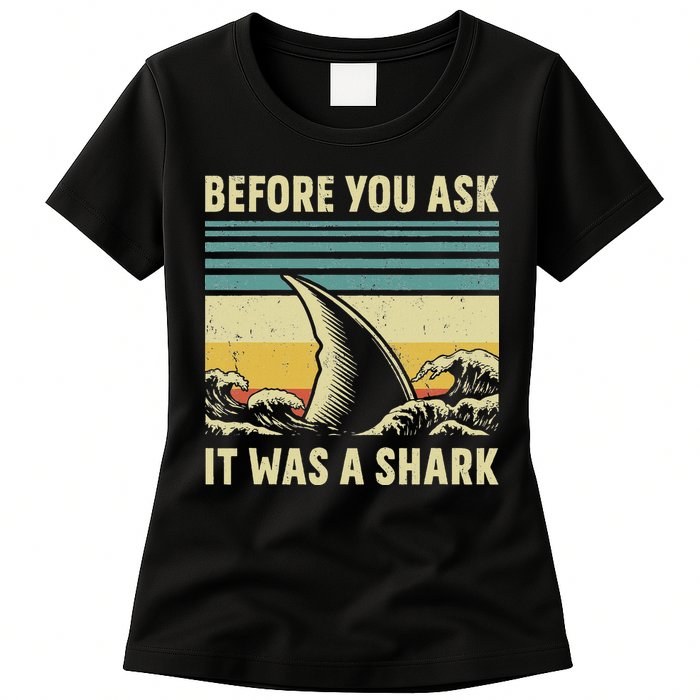Before Your Ask It Was A Shark Funny Amputation Surgery Womens T-Shirt