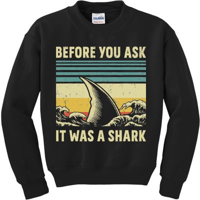 Before Your Ask It Was A Shark Funny Amputation Surgery Kids Sweatshirt