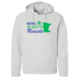 Bring Ya Ass To Minnesota Funny Minnesota Anthony Performance Fleece Hoodie