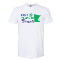 Bring Ya Ass To Minnesota Funny Minnesota Anthony Softstyle CVC T-Shirt