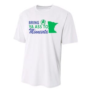 Bring Ya Ass To Minnesota Funny Minnesota Anthony Performance Sprint T-Shirt