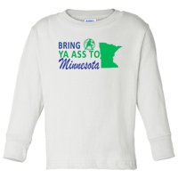 Bring Ya Ass To Minnesota Funny Minnesota Anthony Toddler Long Sleeve Shirt