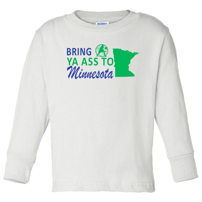 Bring Ya Ass To Minnesota Funny Minnesota Anthony Toddler Long Sleeve Shirt