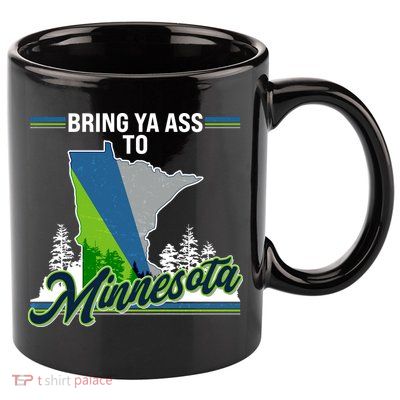 Bring Ya Ass To Minnesota Basketball Sports Fan 11oz C Handle Ceramic Mug