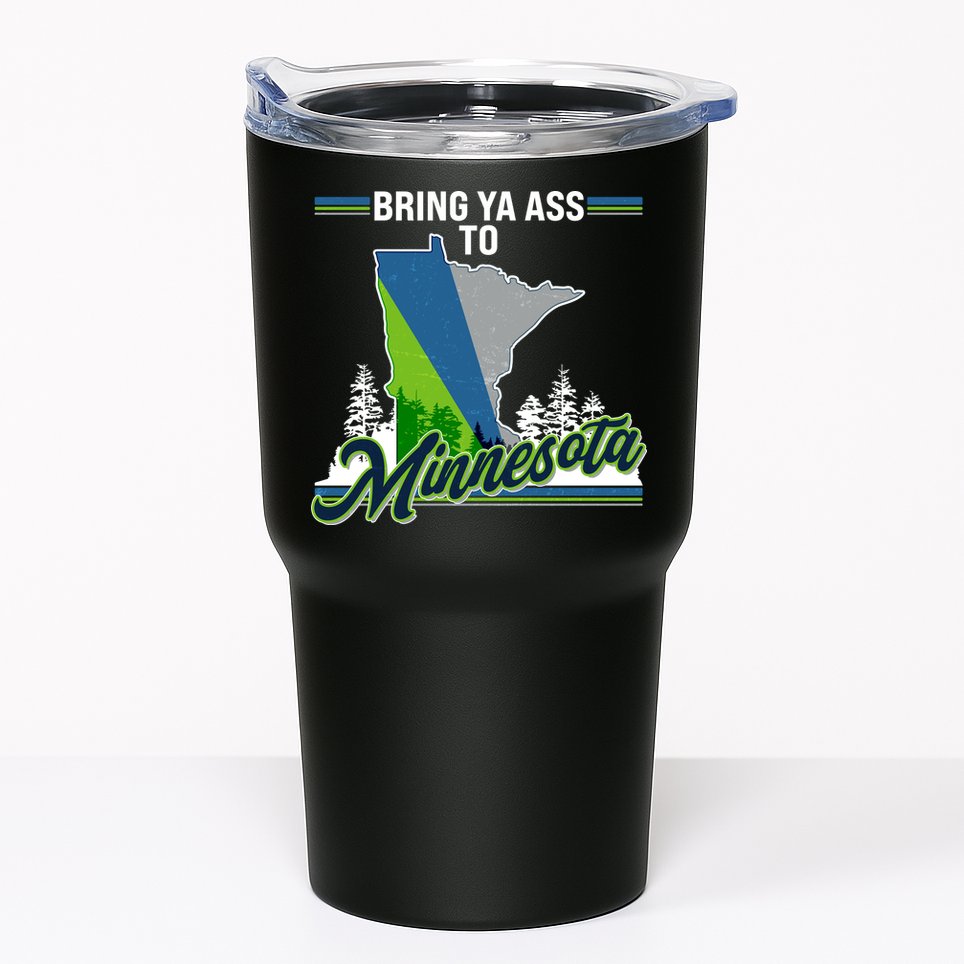 Bring Ya Ass To Minnesota Basketball Sports Fan Tumbler