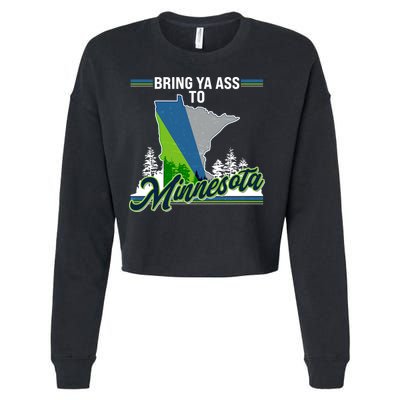 Bring Ya Ass To Minnesota Basketball Sports Fan Cropped Pullover Crew