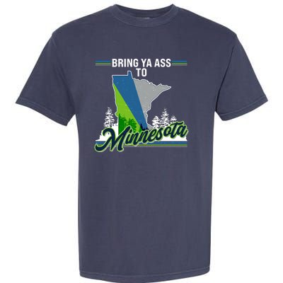 Bring Ya Ass To Minnesota Basketball Sports Fan Garment-Dyed Heavyweight T-Shirt