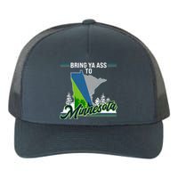 Bring Ya Ass To Minnesota Basketball Sports Fan Yupoong Adult 5-Panel Trucker Hat