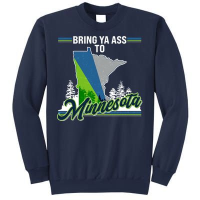 Bring Ya Ass To Minnesota Basketball Sports Fan Sweatshirt