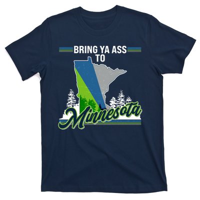 Bring Ya Ass To Minnesota Basketball Sports Fan T-Shirt