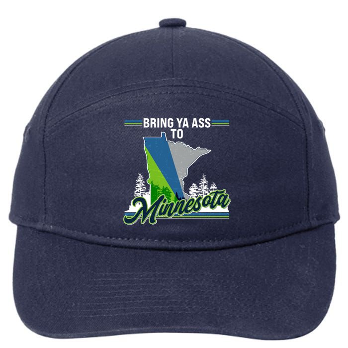 Bring Ya Ass To Minnesota Basketball Sports Fan 7-Panel Snapback Hat