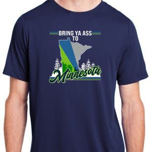 Bring Ya Ass To Minnesota Basketball Sports Fan Adult ChromaSoft Performance T-Shirt