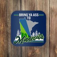 Bring Ya Ass To Minnesota Basketball Sports Fan Coaster