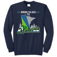 Bring Ya Ass To Minnesota Basketball Sports Fan Tall Sweatshirt