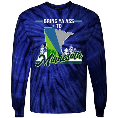 Bring Ya Ass To Minnesota Basketball Sports Fan Tie-Dye Long Sleeve Shirt