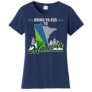 Bring Ya Ass To Minnesota Basketball Sports Fan Women's T-Shirt