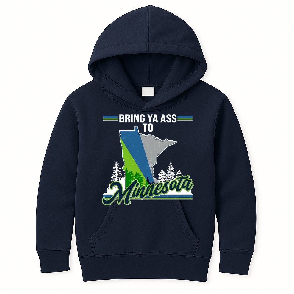 Bring Ya Ass To Minnesota Basketball Sports Fan Kids Hoodie